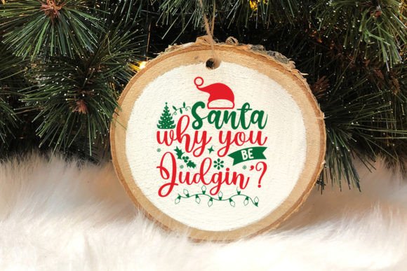 Santa Why You Be Judgin’ Review